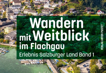 Buchtipp: Wandern mit Weitblick im Flachgau — Foto: Verlag Anton Pustet